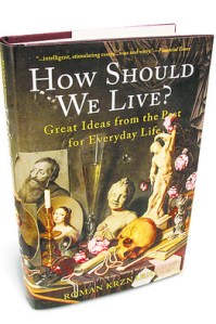 Krznaric How Should We Live